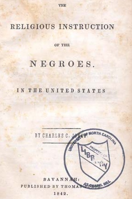 The Religious Instruction of the Negroes In the United States